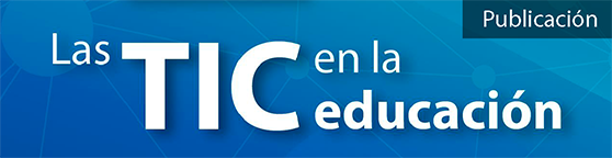 Banner azul con el texto Las TIC en la Educación